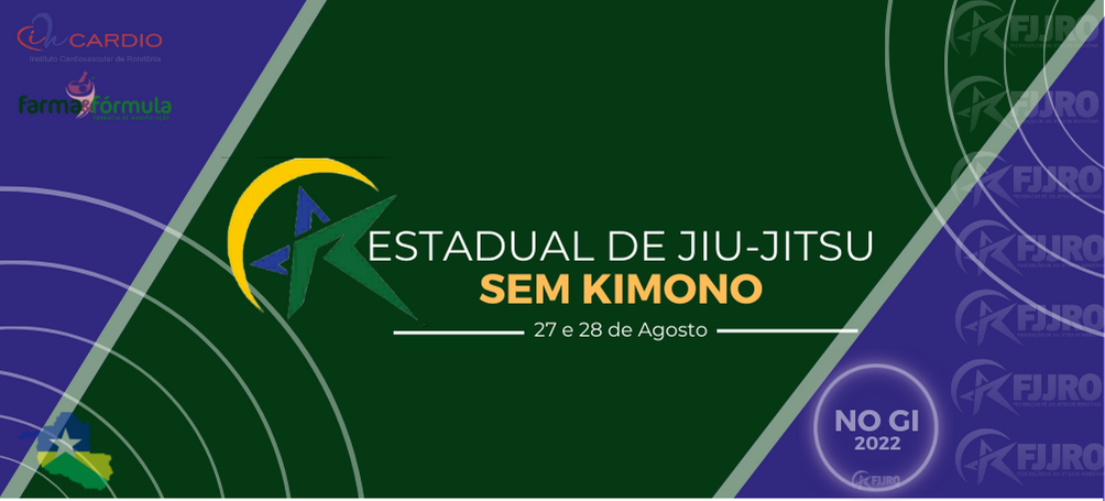ESTADUAL DE JIU-JITSU SEM KIMONO 2022 - (NO GI)